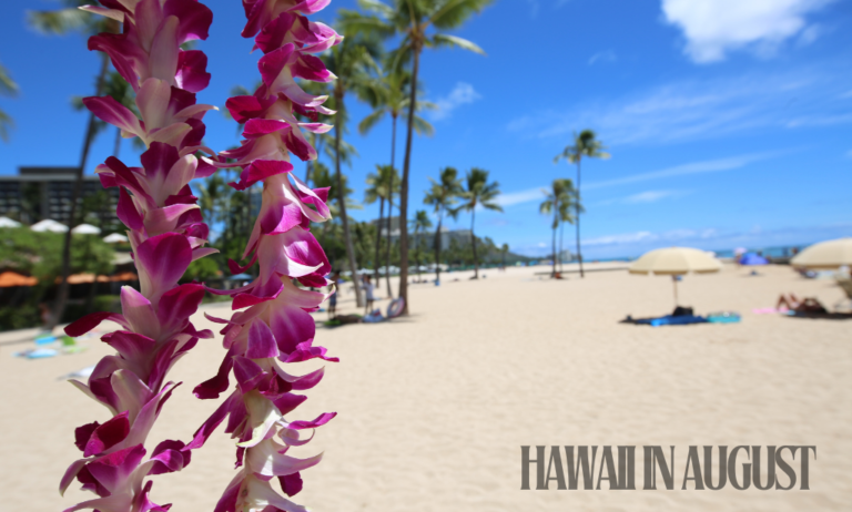 Where to Go in Hawaii in August: