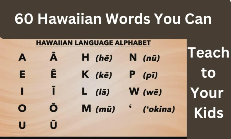 60 Hawaiian Words You Can Teach to Your Kids: Hawaiian Language